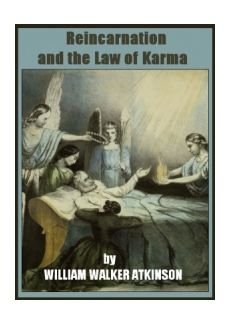 Reincarnation and the Law of Karma (image for) Reincarnation and the Law of Karma