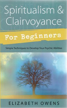 Spiritualism & Clairvoyance Beginners (image for) Spiritualism & Clairvoyance Beginners